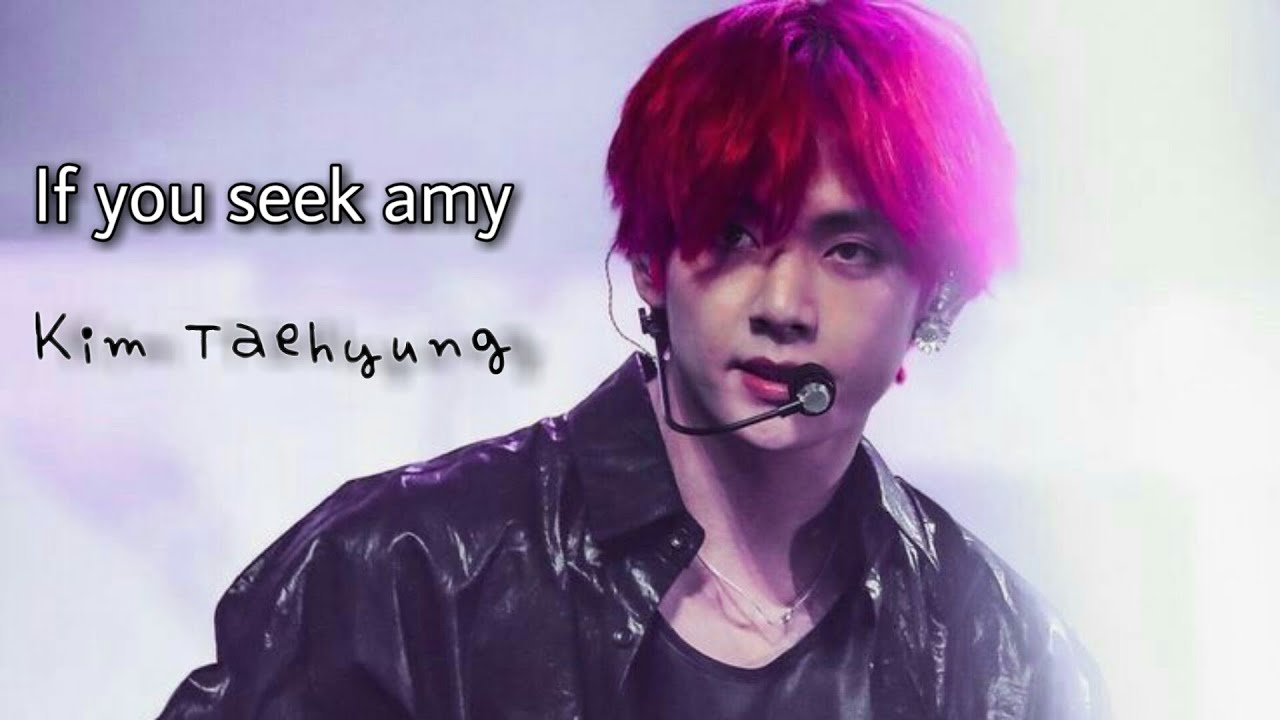 Taehyung | if you seek amy FMV