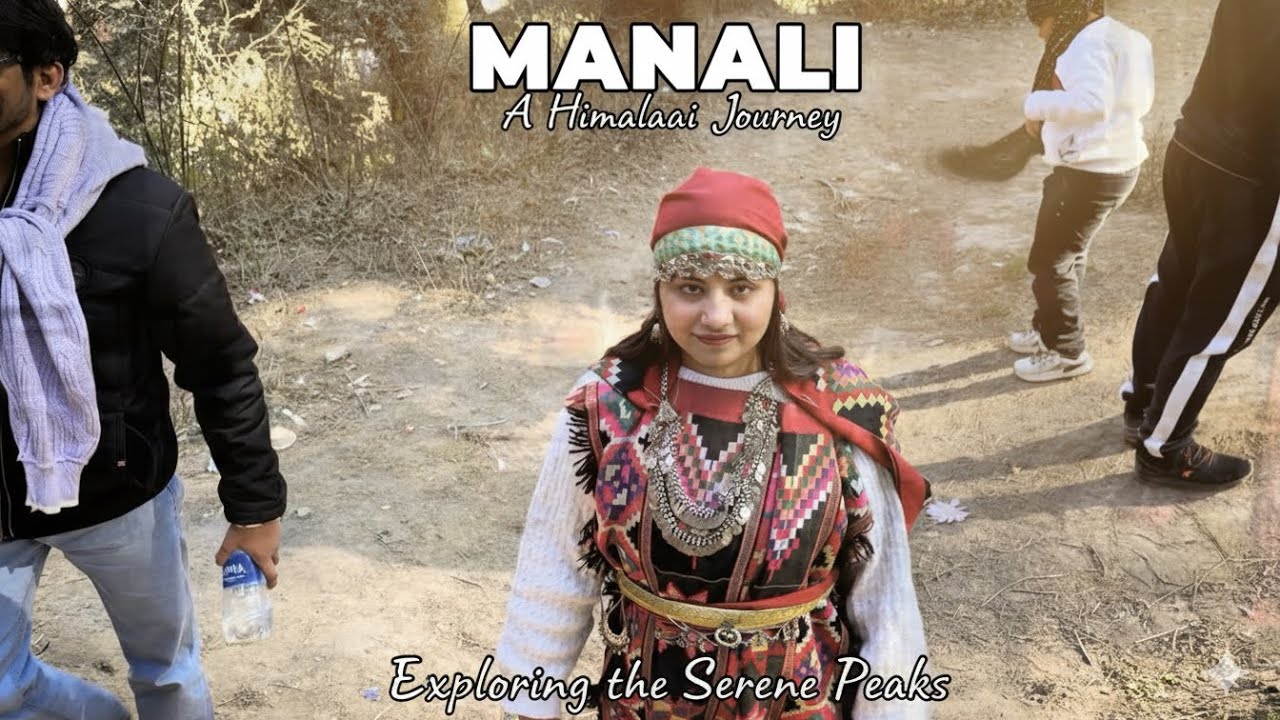 Glimpse of MANALI | BV Lifestyle 