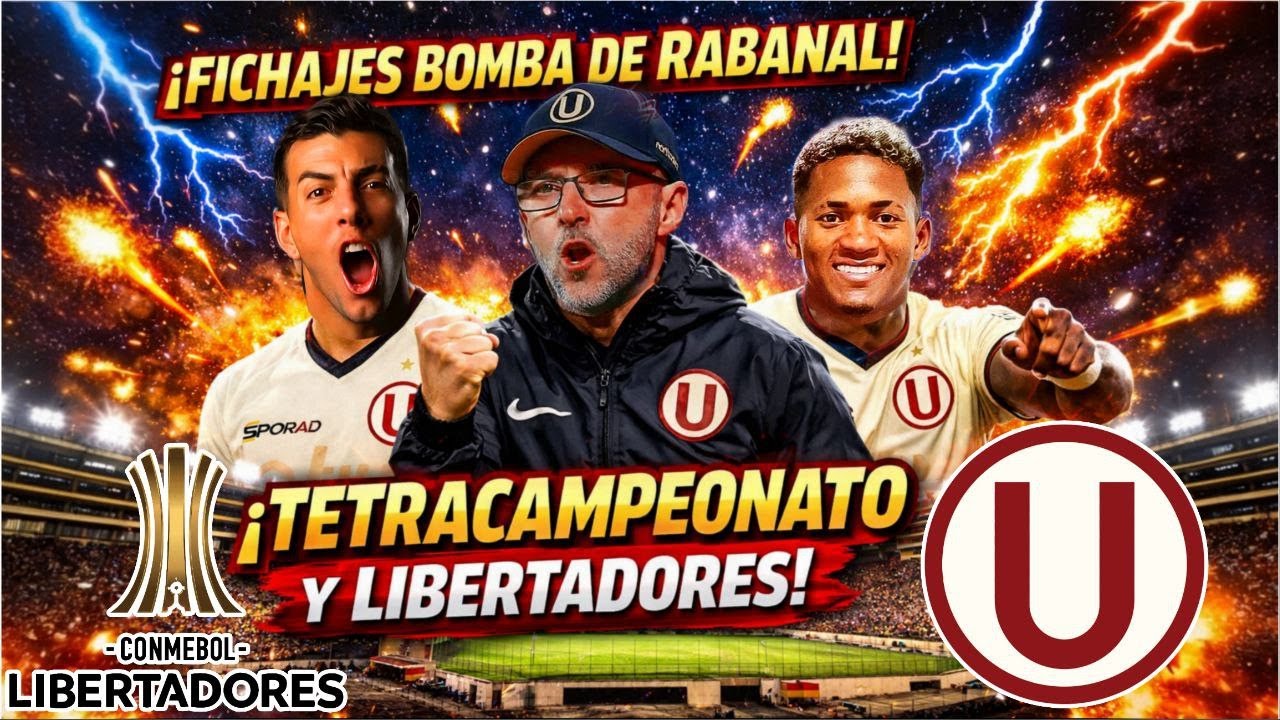 🚨 FICHAJES BOMBA en Universitario de RABANAL! refuerzos que ilusionan con la gloria en 2026 🏆✨