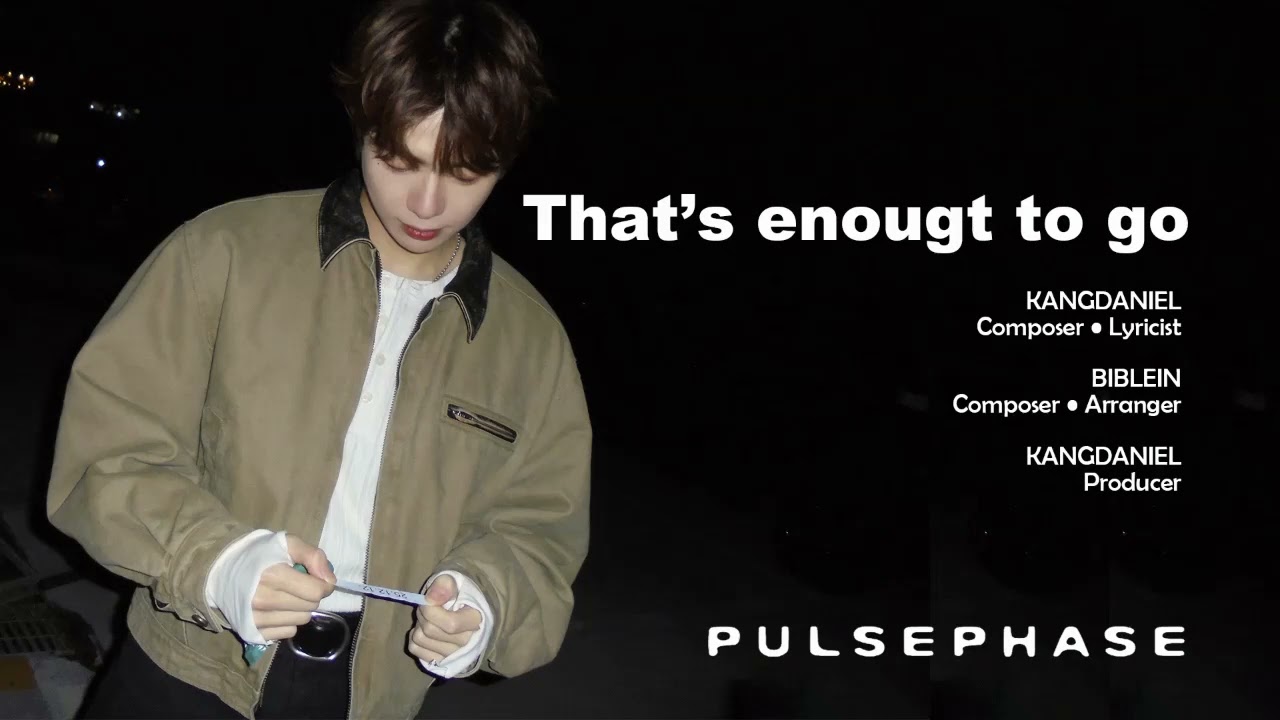 That's Enough to Go (instrumental) KANGDANIEL 姜丹尼爾