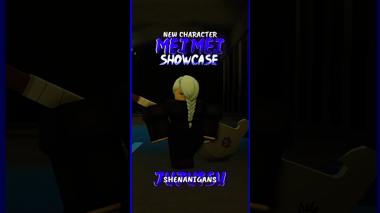MEI MEI SHOWCASE IN JJS NEW CHARACTER #jujutsushenanigans #update #robloxfyp #anime #jujutsukaisen