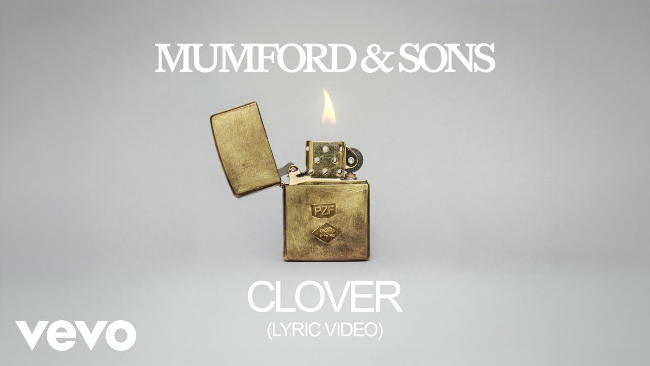 Mumford & Sons - Clover (Lyric Video)
