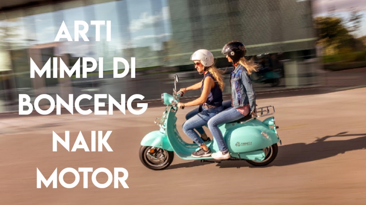 Arti Mimpi Dibonceng Naik Motor