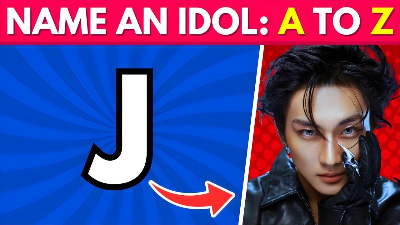 NAME A K-POP IDOL THAT START FROM A TO Z! #2🔠Most Popular Idol | K-Pop Quiz Game 2026
