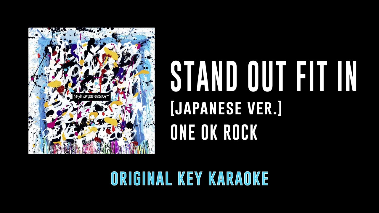 Stand Out Fit In - ONE OK ROCK | カラオケ | Eye of the Storm | Karaoke Instrumental with Lyrics l
