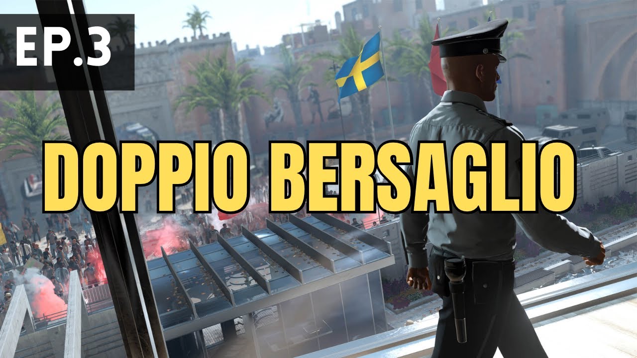 DOPPIO BERSAGLIO | HITMAN 3 | EP.3 |