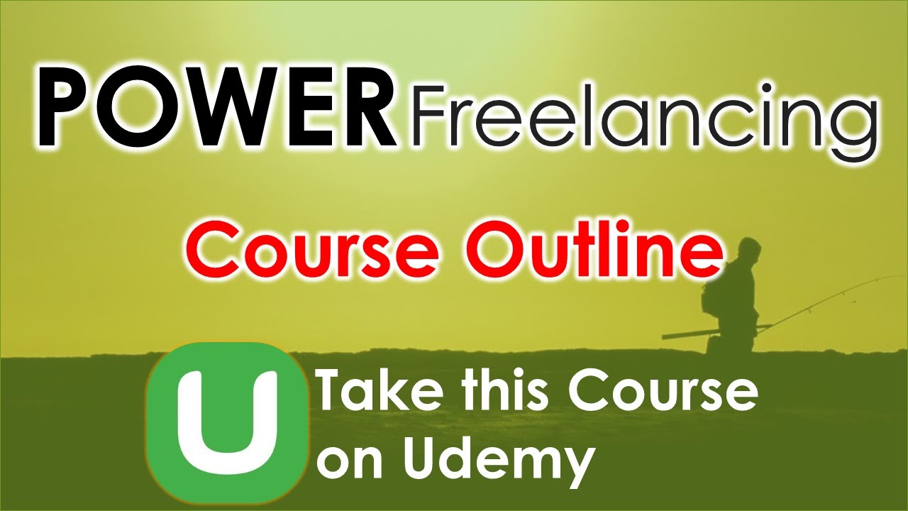 Freelancing Masterclass: POWER Freelancing | Course Outline | The Indian Freelancer