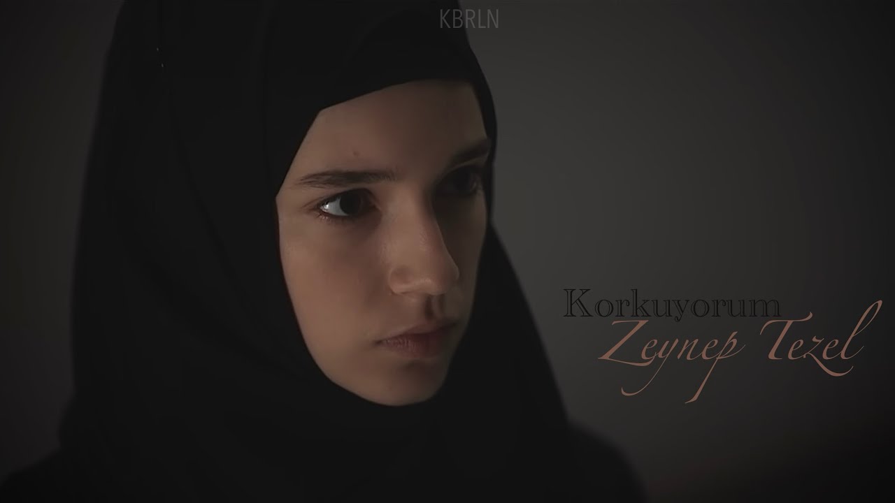 Zeynep Tezel | Korkuyorum