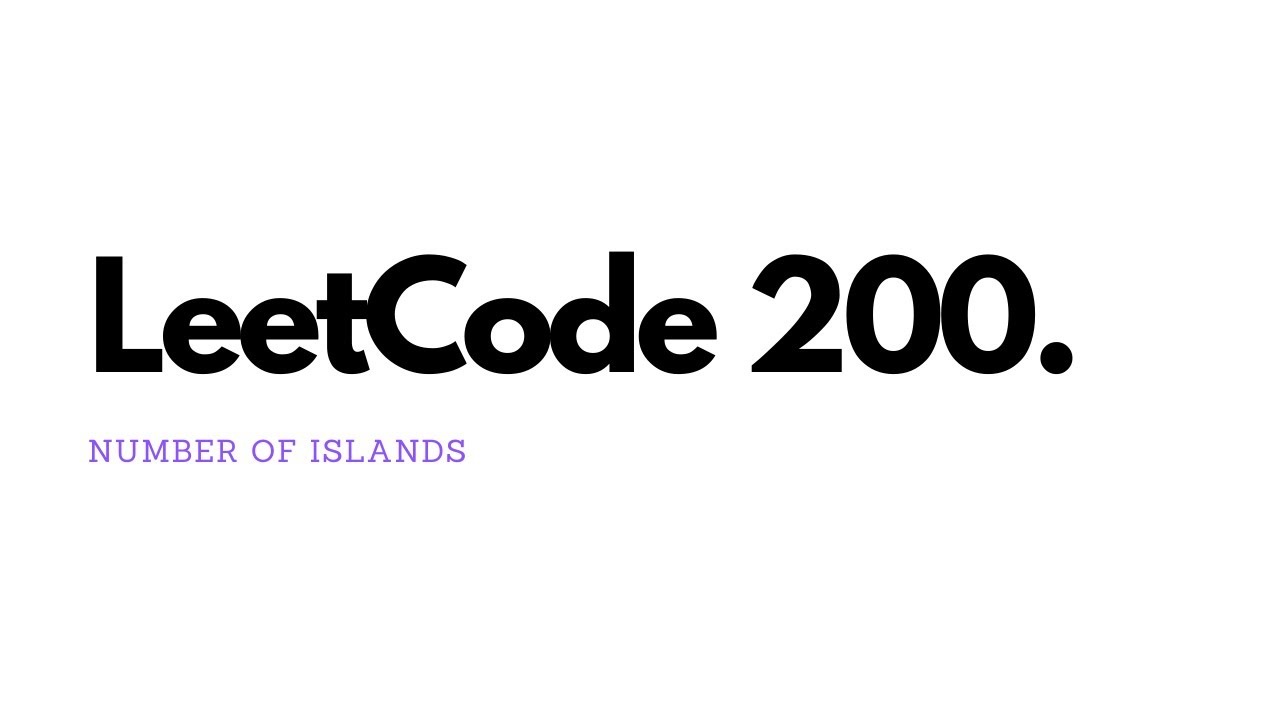 Number of Islands - LeetCode 200 - JavaScript