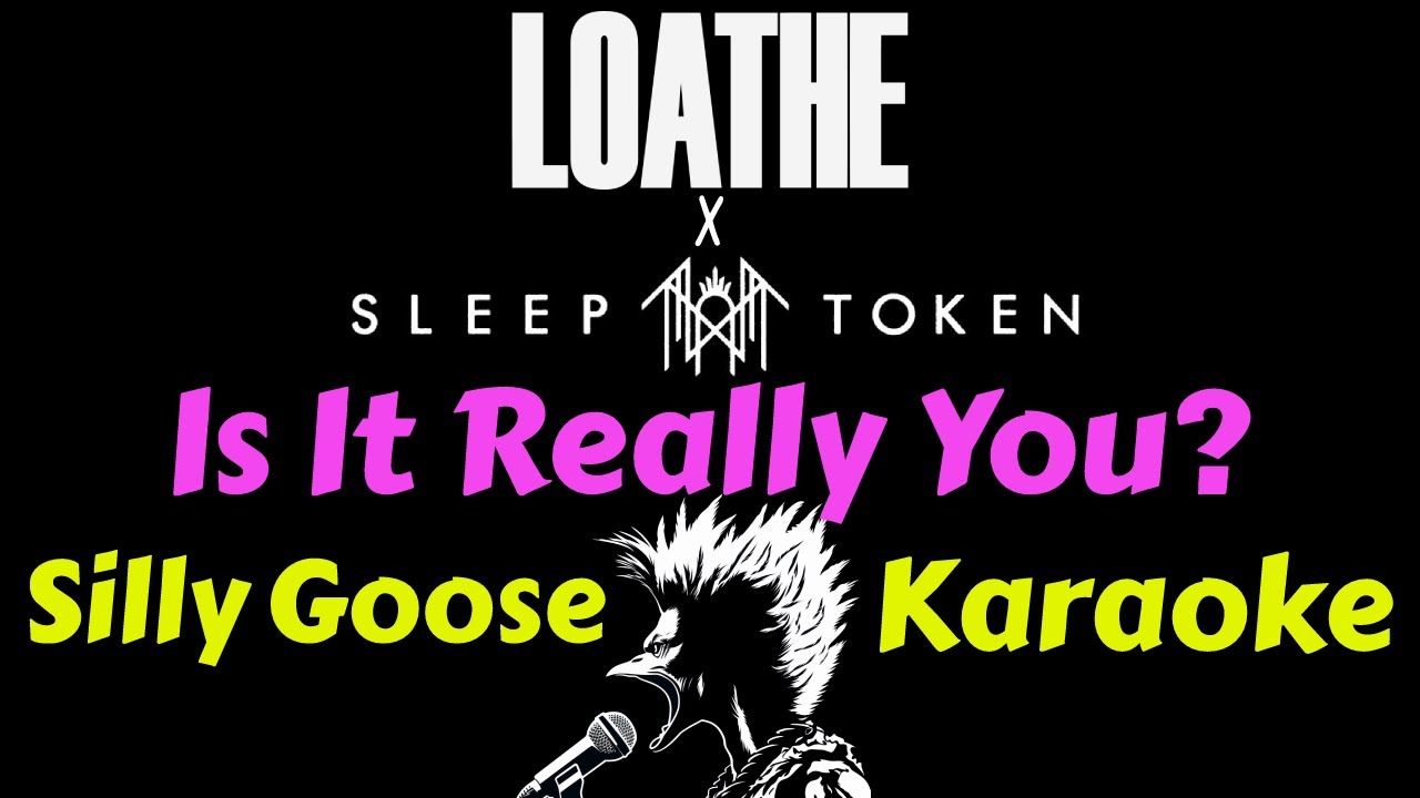Loathe  x Sleep Token - Is It Really You? (Karaoke) (Backing Vocals) Lyrics Instrumental