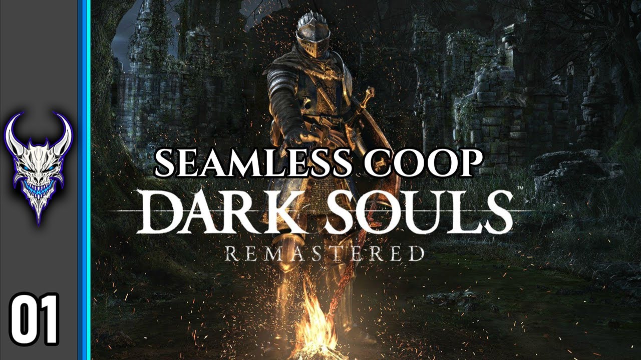 Dark Souls Remastered First Time Playthrough (Seamless) - Pt. 1 - Undead Burg and Undead Parish