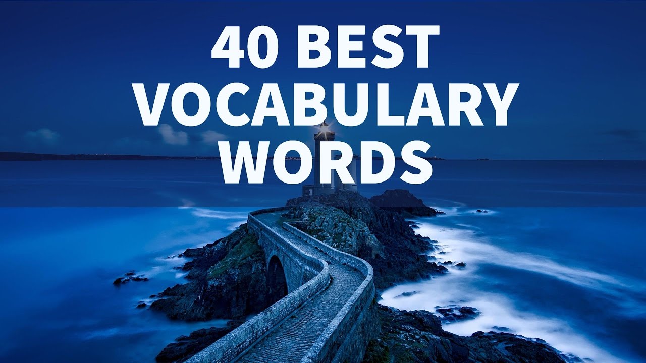 40 Best Vocabulary Words - Learn English - Lucid Explanation - Study IQ Education
