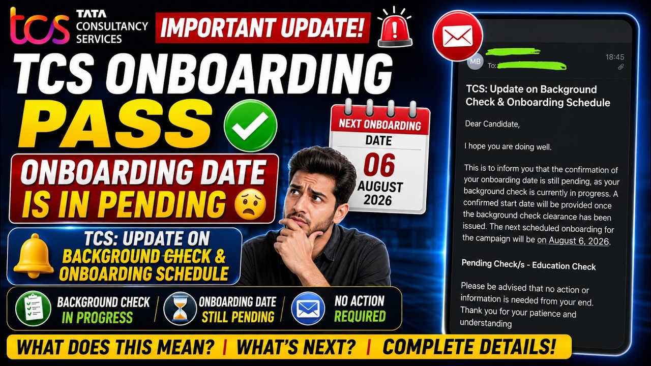 TCS: Imp Update on Background Check & Onboarding Schedule Date | TCS Next Joining Date 6 August 2026