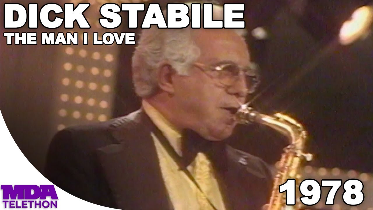 Dick Stabile - The Man I Love | 1978 | MDA Telethon