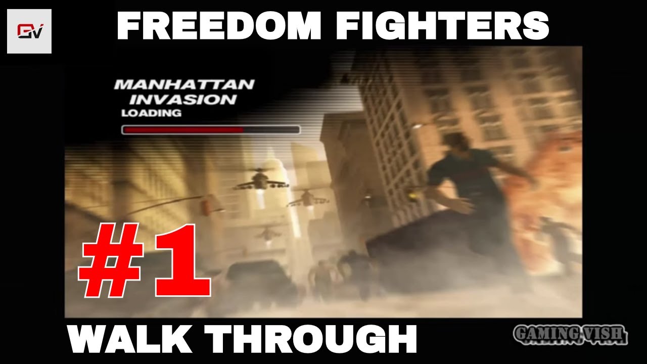 Freedom Fighters - PART 1 - ManHattan Invasion, GamePlay WalkThrough [NO Commentary] (1080P Full HD)