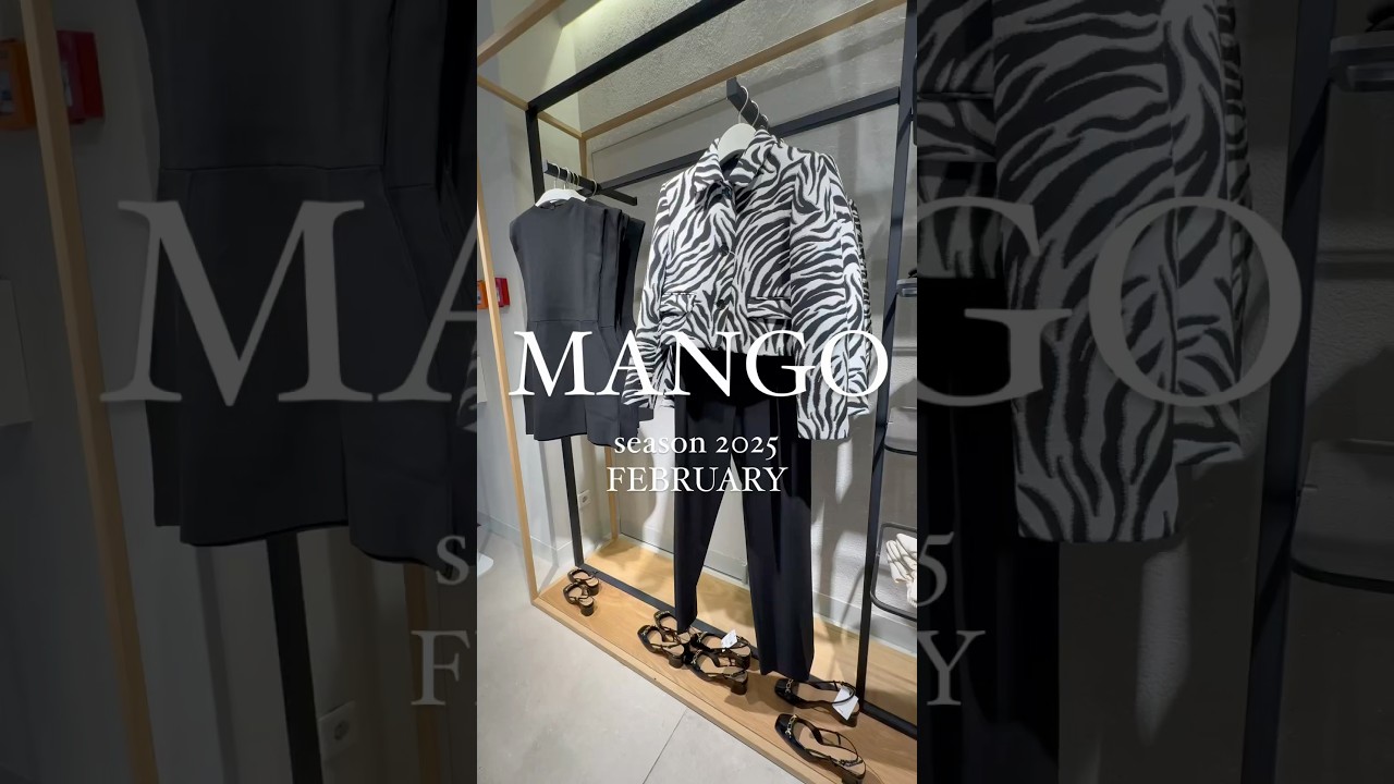 MANGO collection 2025/ FEBRUARY