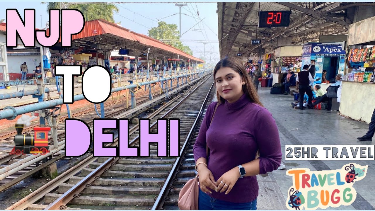Travelling by travel from Njp to Delhi ❤️| 25hrs journey | Jungle jmboree | Travel vlog | Hindi vlog