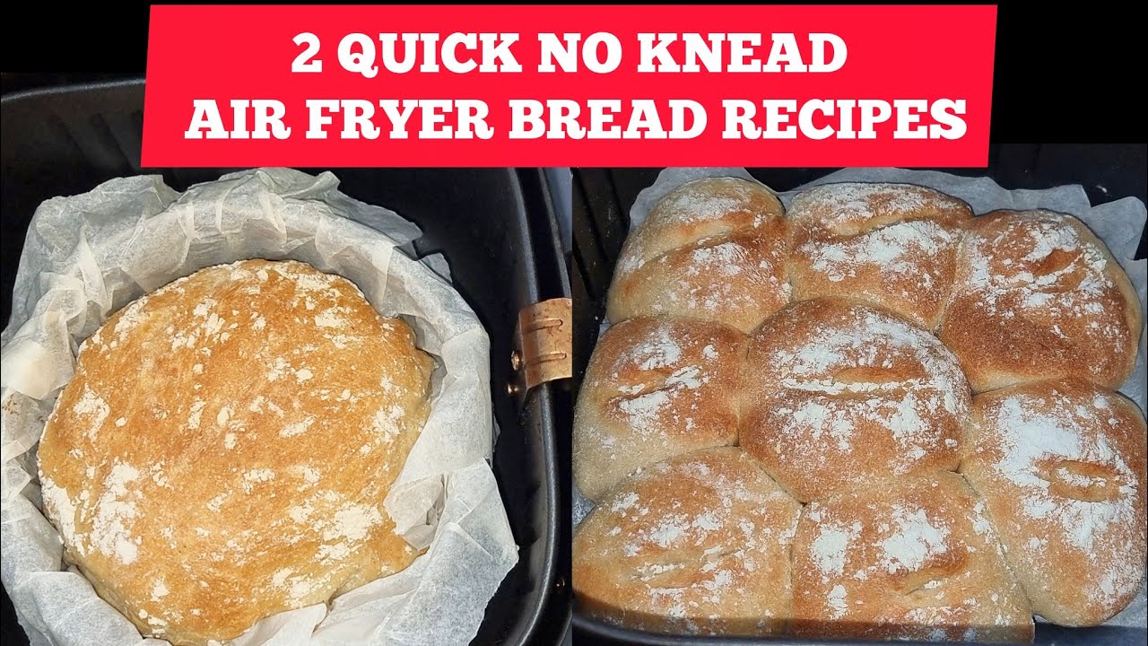 2 EASY NO KNEAD AIRFRYER BREAD RECIPE FOR BEGINNERS. 