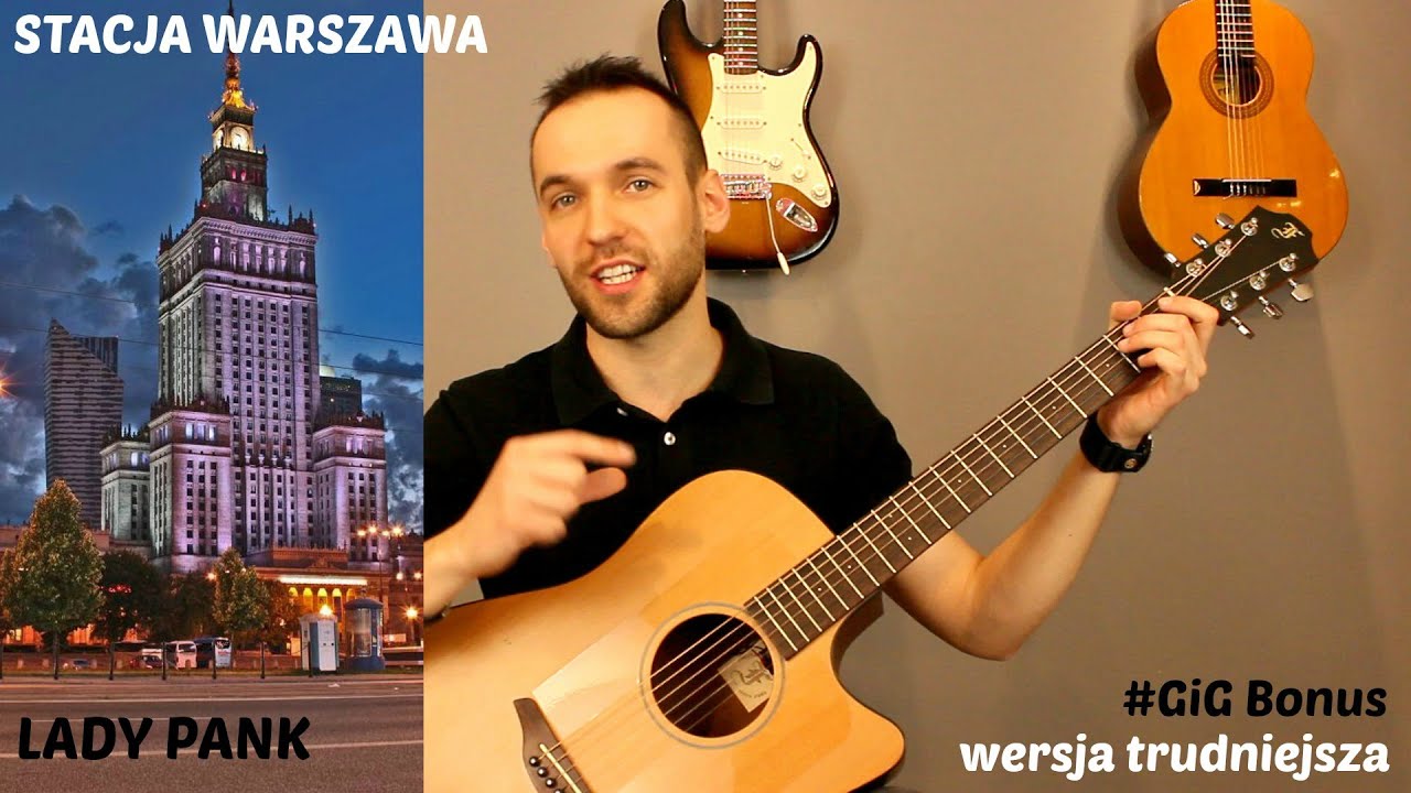 Lady Pank - Stacja Warszawa | Lekcja Gitary | GIG Bonus wersja trudniejsza