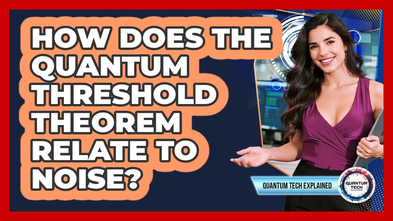 How Does the Quantum Threshold Theorem Relate to Noise?