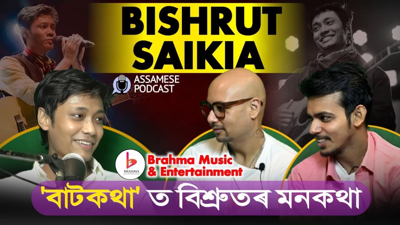Bishrut Saikia | Baat Kotha | Episode 1