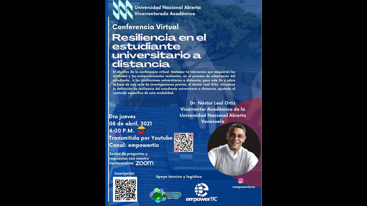 Conferencia Dr Néstor Leal. Resiliencia en el estudiante universitario a distancia.