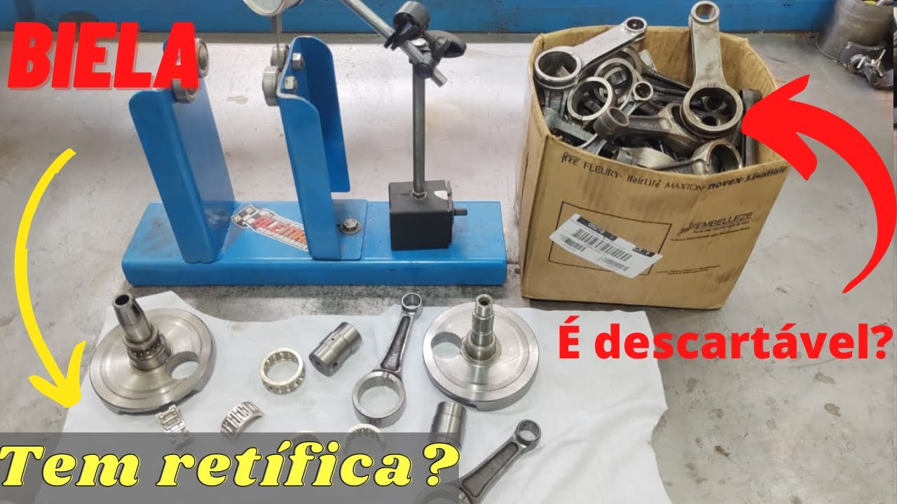 Biela tem Retífica? Troca de biela CG 150 TORNADO 250 BROS 150 FAN 160 TTR 230 FAN 150