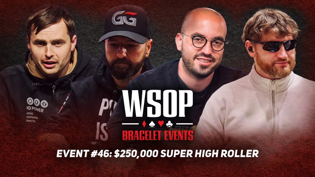 2025 WSOP $250K Super High Roller with Daniel Negreanu, Martin Kabrhel & Bryn Kenney
