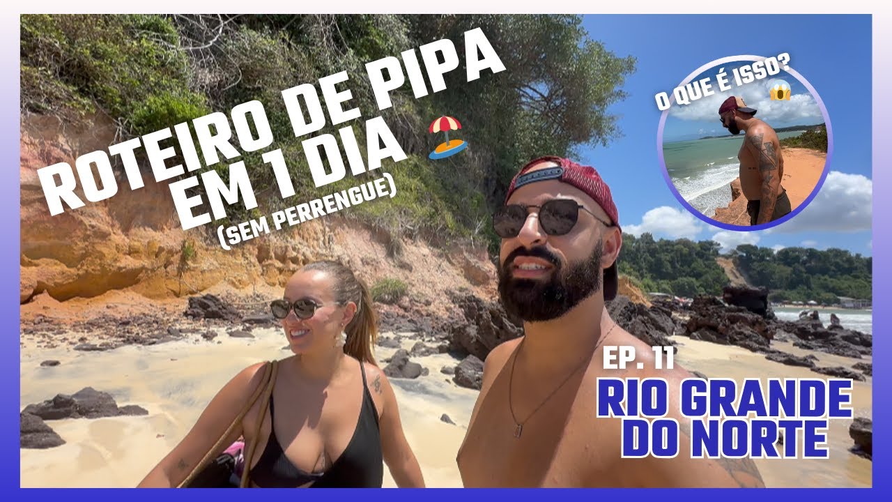 O roteiro ideal pra curtir Pipa-RN em 1 dia (sem correria!) 🏖️