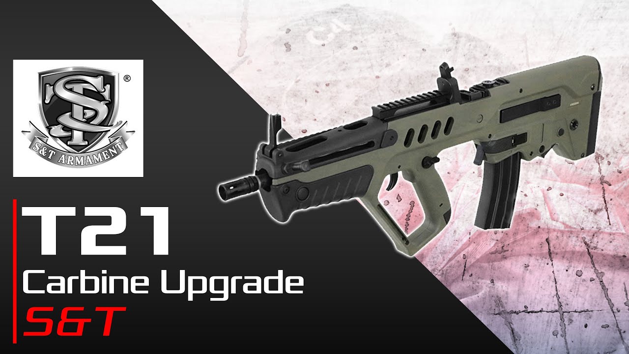 [T21 Carbine Upgrade - S&T] Pr&eacute;sentation | Review | Airsoft FR - EN subs