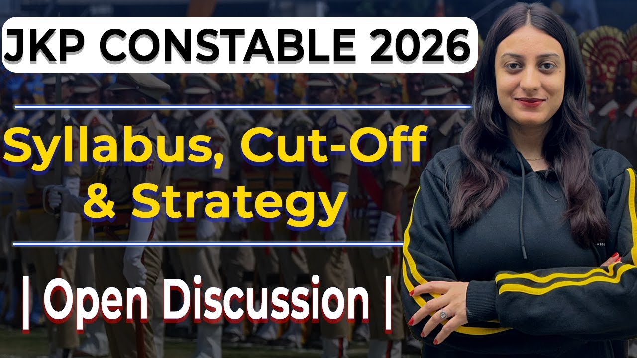 𝗝𝗞𝗣 𝗖𝗢𝗡𝗦𝗧𝗔𝗕𝗟𝗘 𝟮𝟬𝟮𝟲 𝗦𝗬𝗟𝗟𝗔𝗕𝗨𝗦 , 𝗖𝗨𝗧-𝗢𝗙𝗙 & 𝗦𝗧𝗥𝗔𝗧𝗘𝗚𝗬 𝗕𝗬 𝗧𝗥𝗜𝗦𝗛𝗟𝗔 𝗠𝗔'𝗔𝗠  # 𝘃𝗶𝗱𝘆𝗮𝗻𝗲𝗲𝗿𝗰𝗹𝗮𝘀𝘀𝗲𝘀 #jkpconstable
