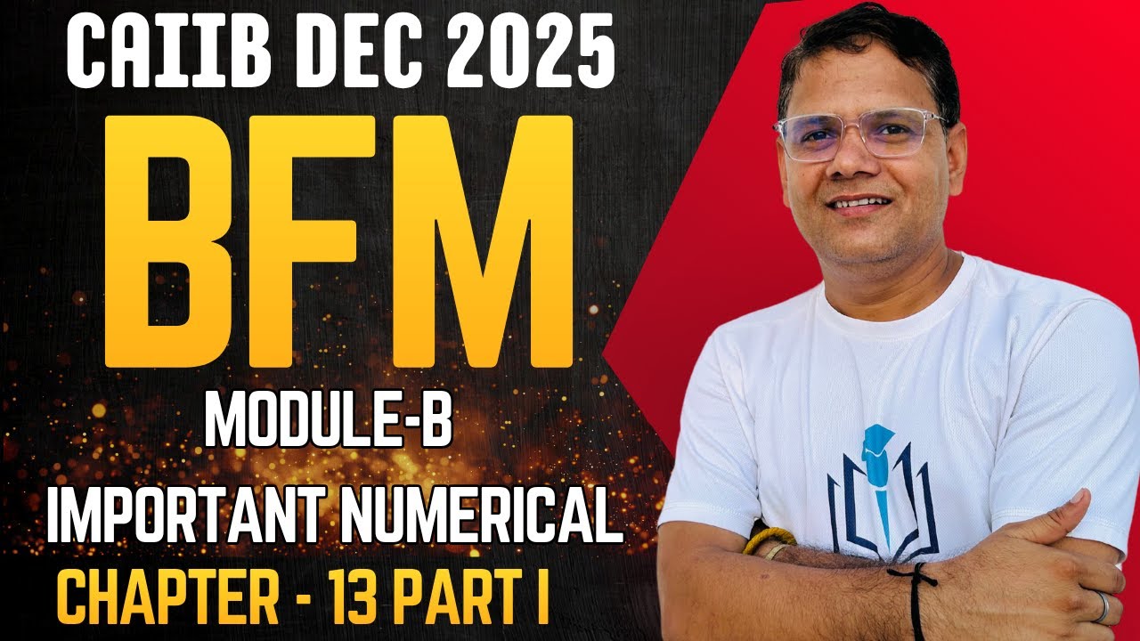 CAIIB Dec 2025 | BFM CH 13 Numerical Part I | Risk Regulation in Banking Industry | CAIIB WITH ASHOK