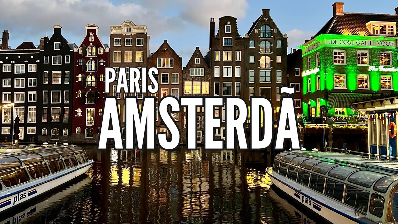 BATE-VOLTA PARIS-AMSTERD&Atilde;: CANAIS, PONTES, MONUMENTOS, MUSEUS, MIX ARQUITET&Ocirc;NICO, BICICLETAS...