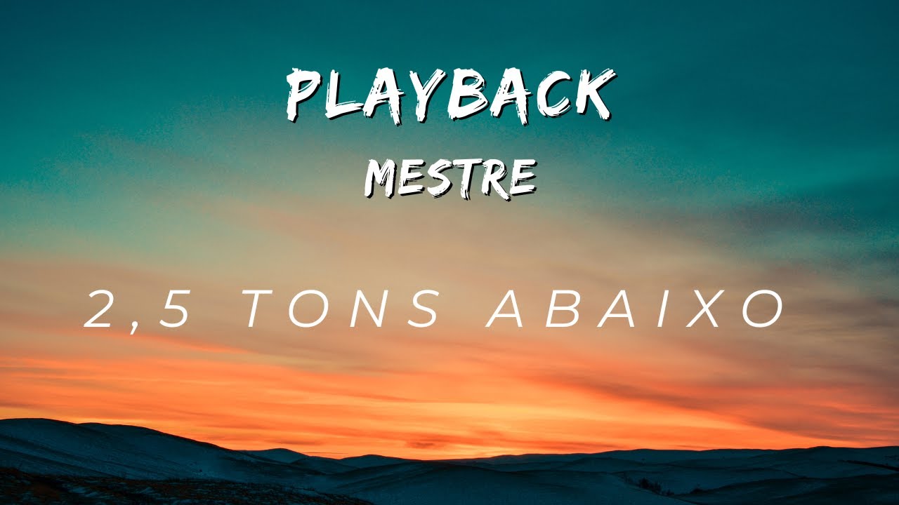 Jairo Bonfim - Mestre - 2,5 tons abaixo - (Playback Oficial + Letra Sem BackVocal)