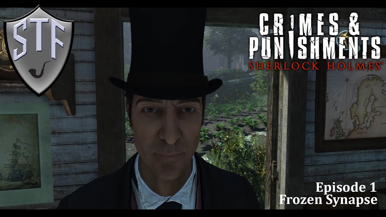 Start to Finish - Let's Play Sherlock Holmes: Crimes & Punishments, Episode 1