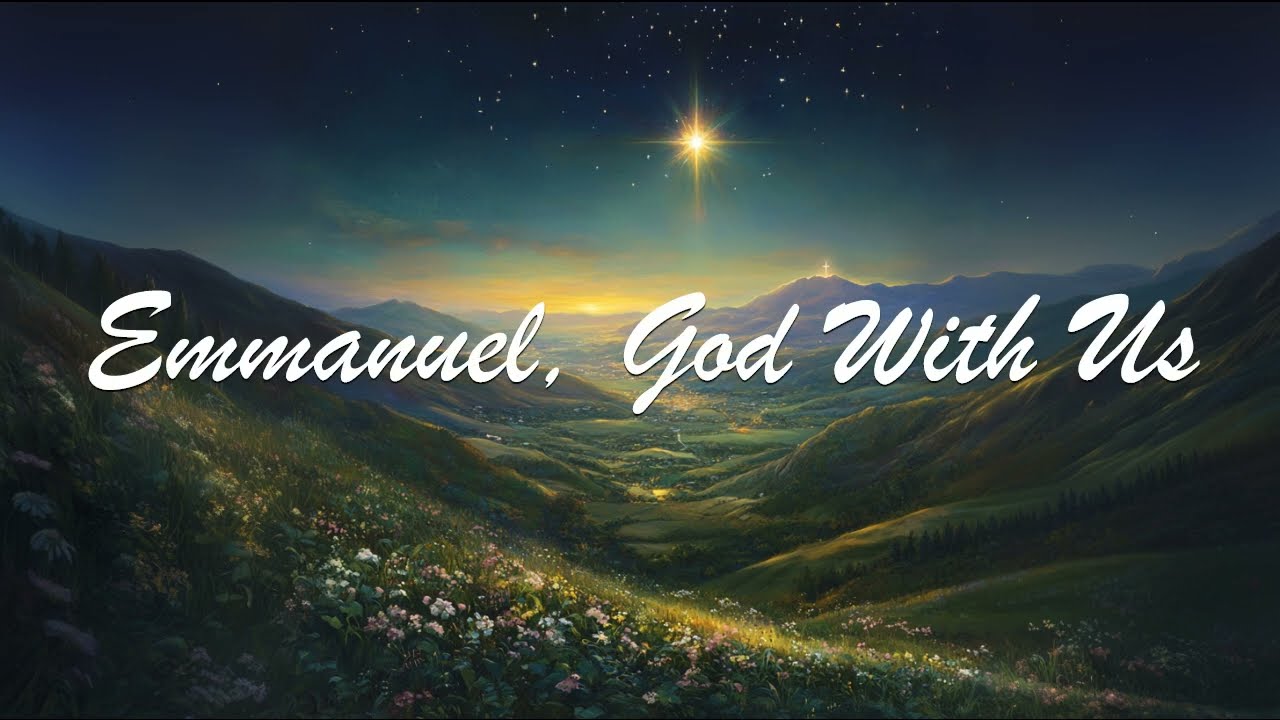 Emmanuel, God With Us | Christmas Song