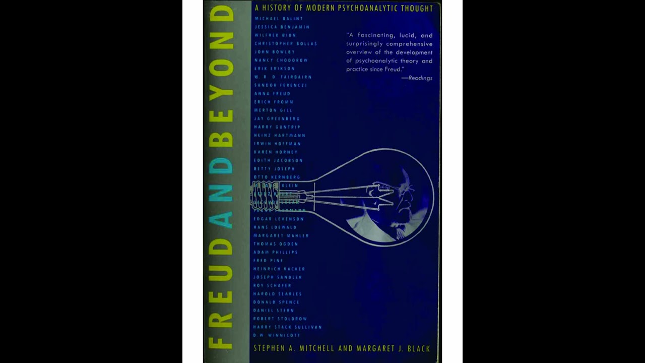 The British Object Relations School: W. R. D. Fairbairn & D. W. Winnicott | Ch 5 - Freud & Beyond