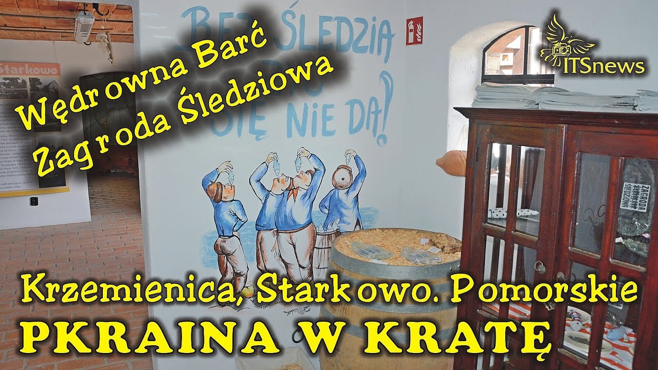 Kraina w Kratę. Wędrowna Barć. Zagroda Śledziowa. Krzemienica, Starkowo. woj. Pomorskie.