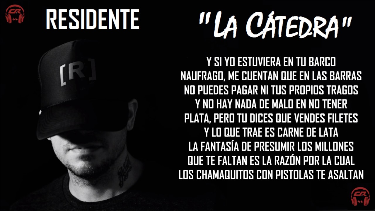 LA CÁTEDRA - RESIDENTE (LETRA) (2 ROUND TIRAERA PARA TEMPO)