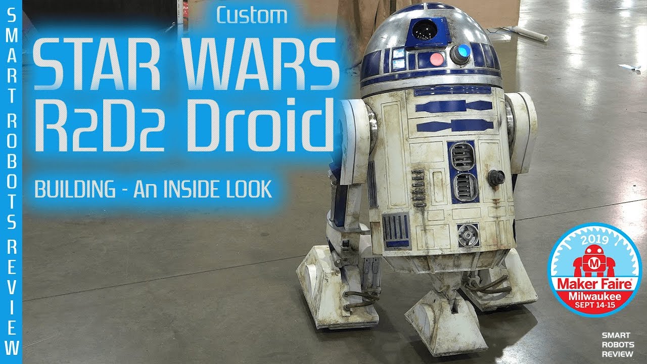 Custom Star Wars R2D2 Droid Building - An Inside Look - Smart Robots Review