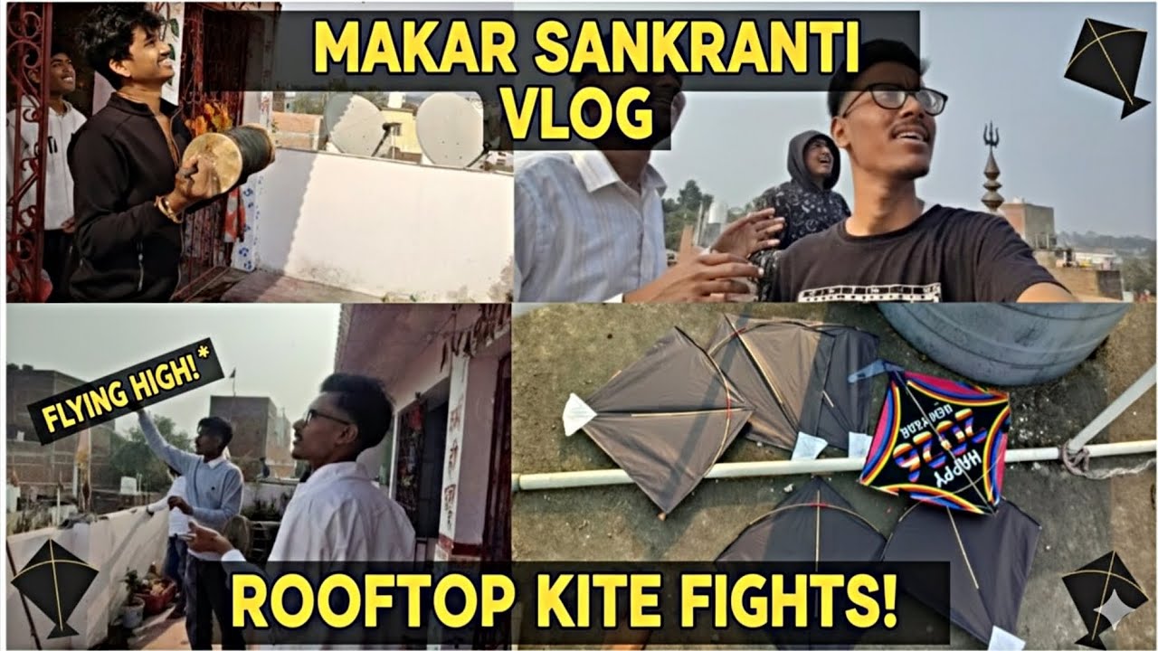 || MAKAR SANKRANTI 🪁VLOG || #vlog #vlogs #youtubvlogs #kiteflying #fun #viral