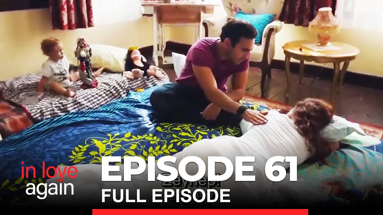 In Love Again Episode 61