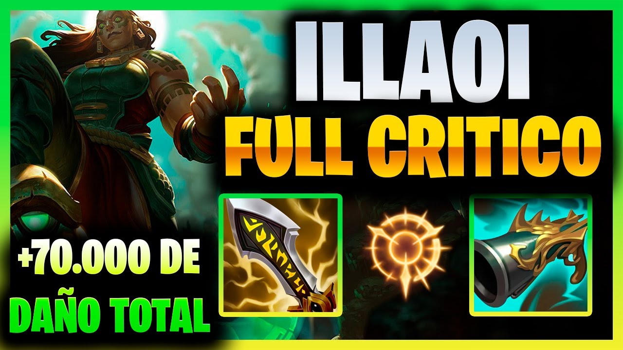 ALCANZANDO EL MAXIMO GOLPE CRITICO CON ILLAOI