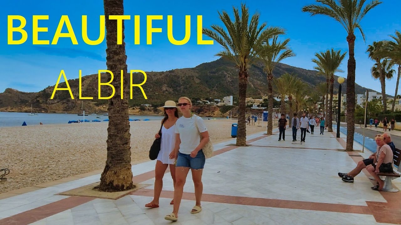 ALBIR SPAIN 🇪🇸 Best place for vacation 2025 in Costa Blanca [4K UHD]