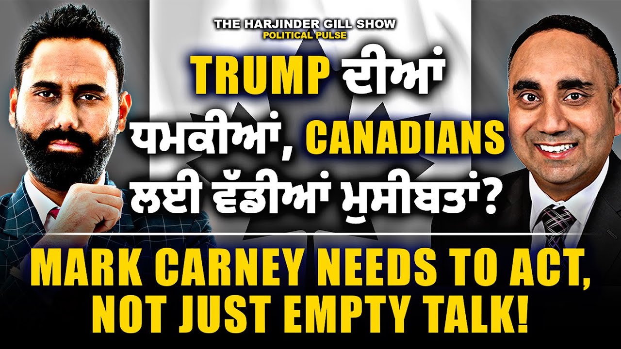 Trump’s Threats Spark Fear in Canada - Are Canadians in Serious Trouble? Mark Carney Under Pressure