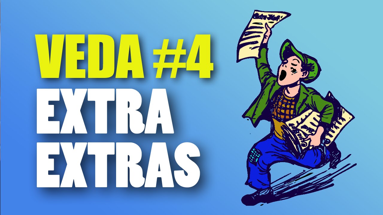 Extra Extras | VEDA #4 | Mickeleh