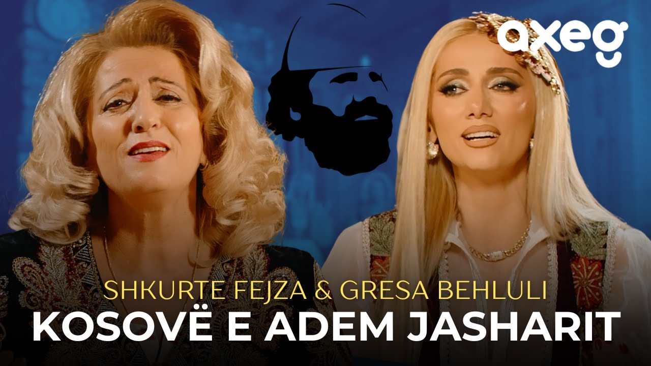 Shkurte Fejza & Gresa Behluli - Kosovë e Adem Jasharit (Official Music Video)