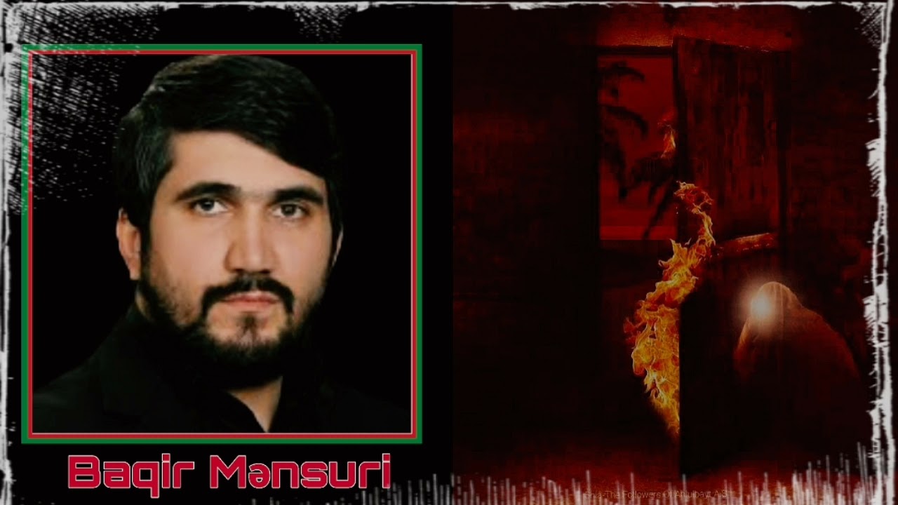 Ağlaram Zəhra - Seyid Baqir Mənsuri