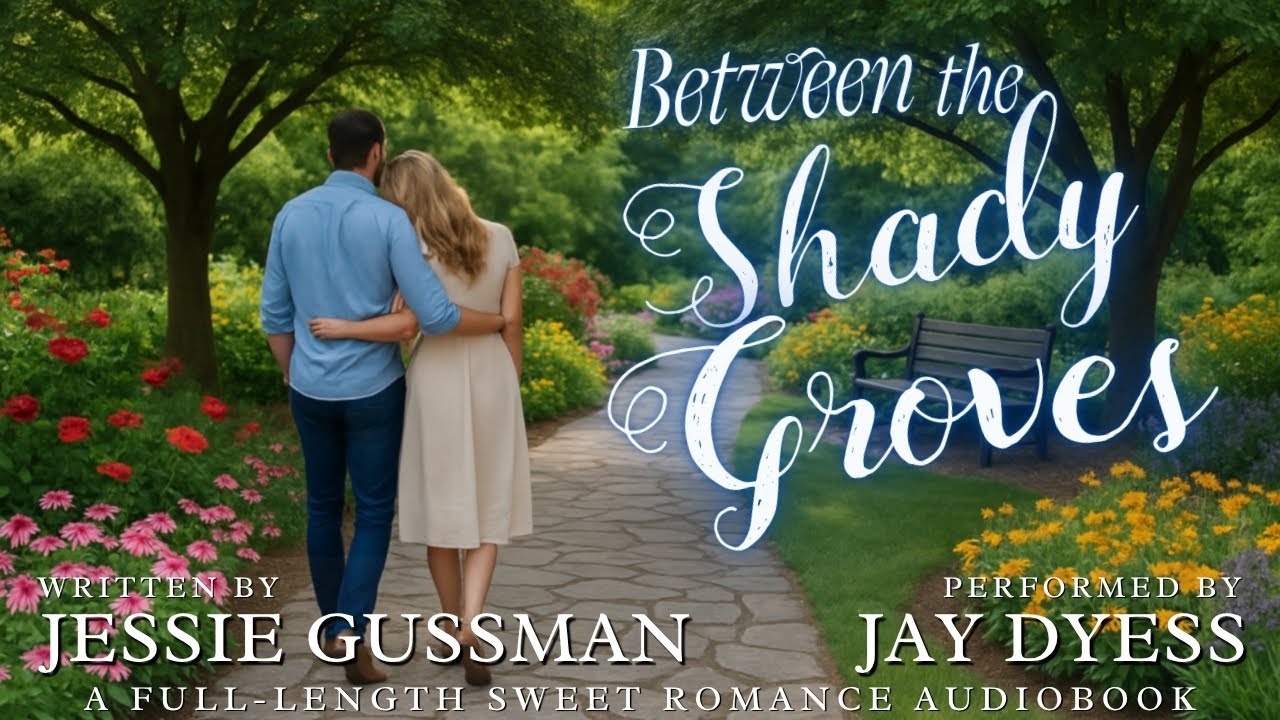 Between the Shady Groves - Book 10, Raspberry Ridge Sweet Beach Romance - A Jessie Gussman Audiobook