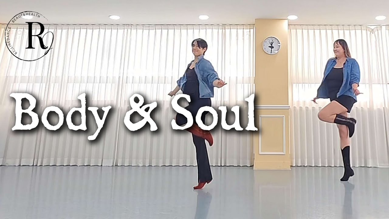 Body & Soul Linedance/중급라인댄스/Choreo:Gary O'Reilly (IRE) /등촌역6번출구 중고급라인댄스동호반 